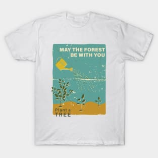 May The Forest Be With You T-Shirt